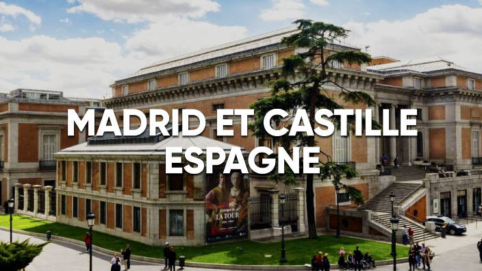 Madrid et Castille - Espagne